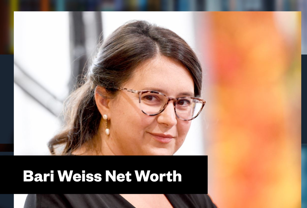 Bari Weiss Net Worth & Biography