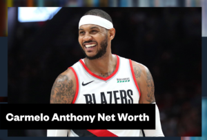 Carmelo Anthony Net Worth & Biography