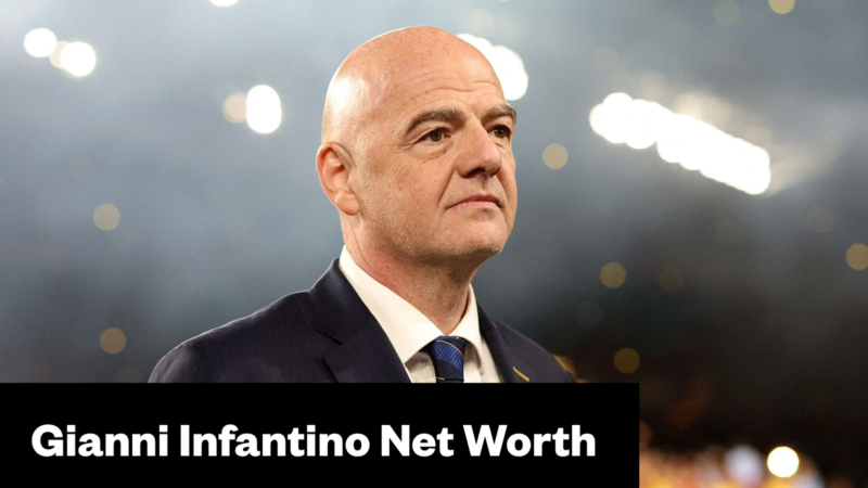 Gianni Infantino Net Worth