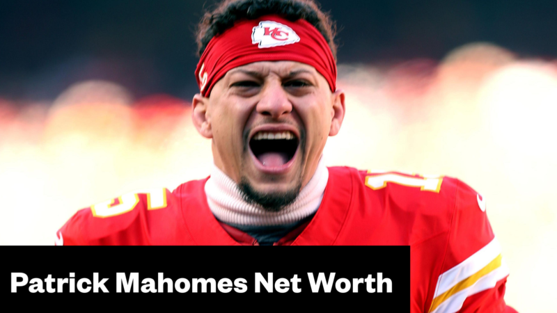Patrick Mahomes Net Worth & Biography