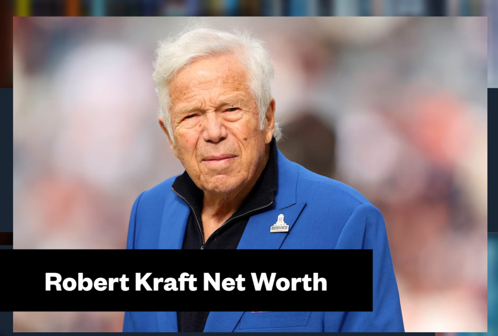 Robert Kraft Net Worth & Biography
