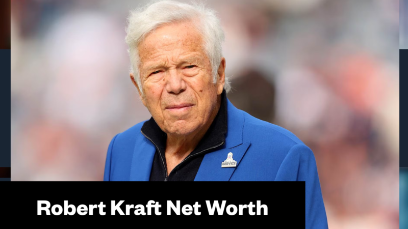 Robert Kraft Net Worth & Biography