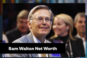 Sam Walton Net Worth & Biography