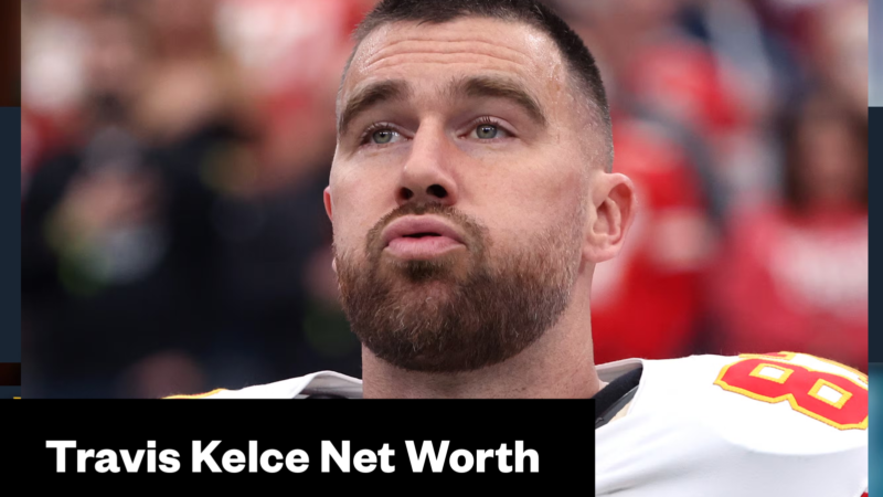 Travis Kelce Net Worth & Biography